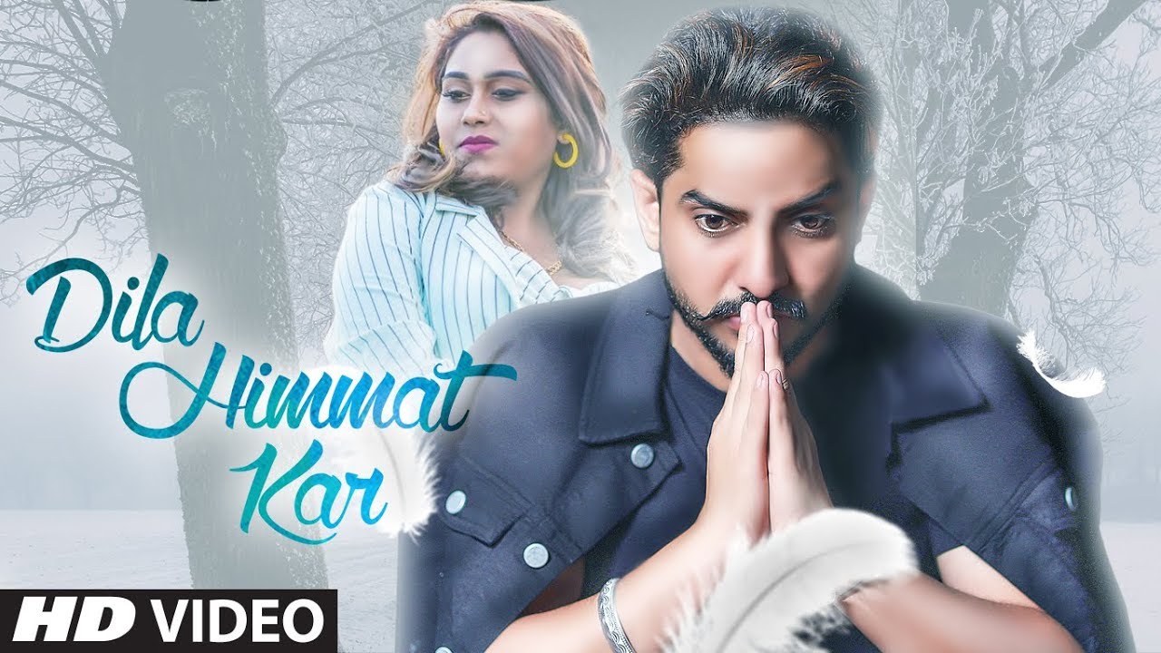 DILA HIMMAT KAR LYRICS - GUR CHAHAL