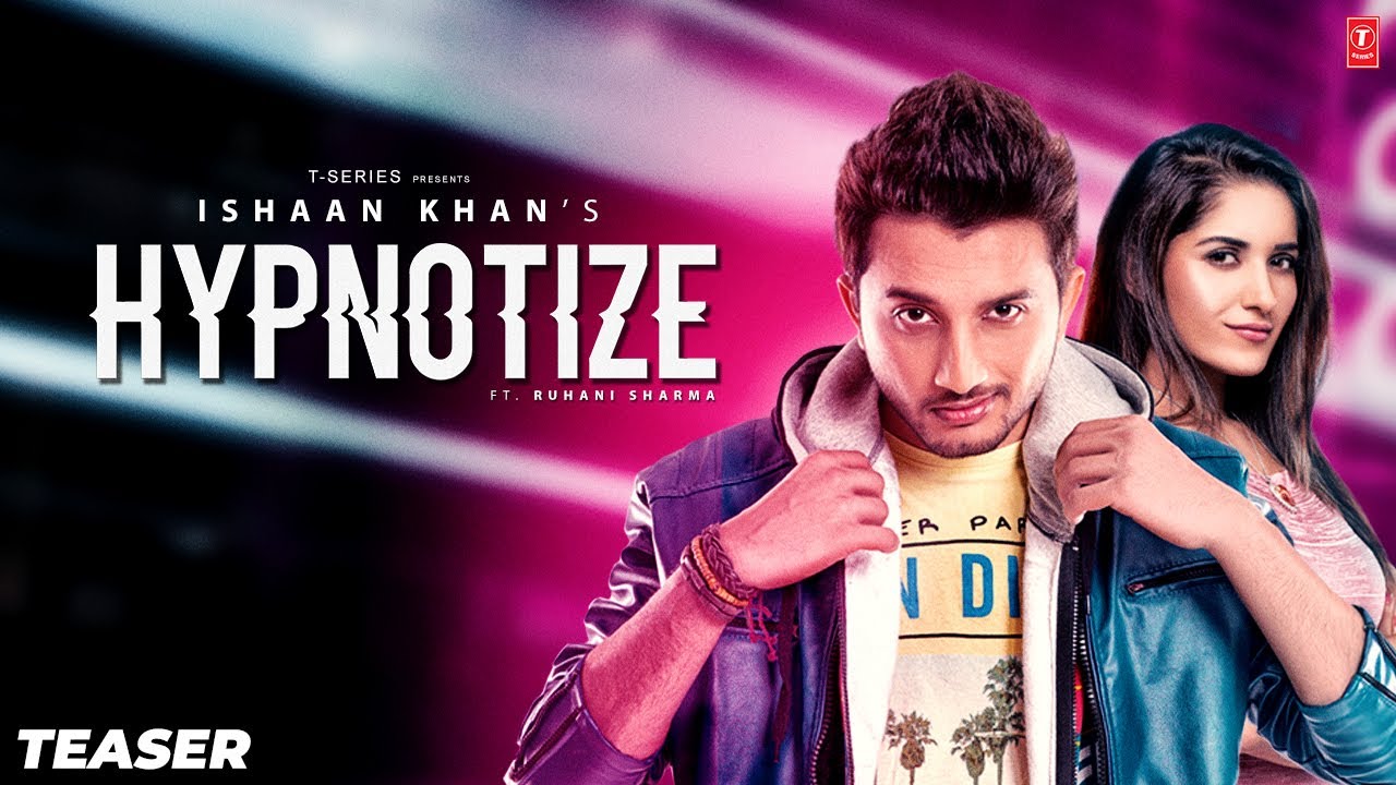 HYPNOTIZE LYRICS - ISHAAN KHAN