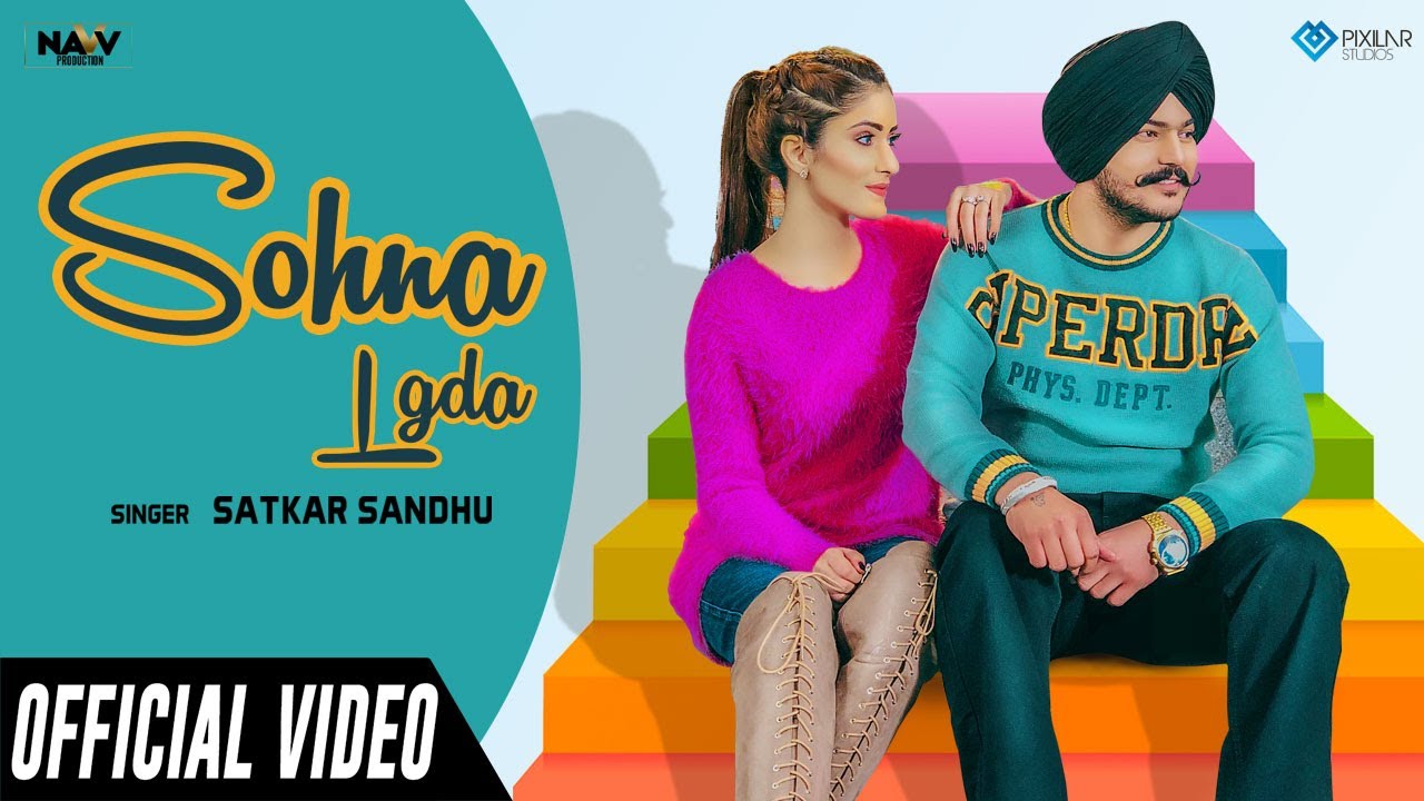 SOHNA LGDA LYRICS - SATKAR SANDHU