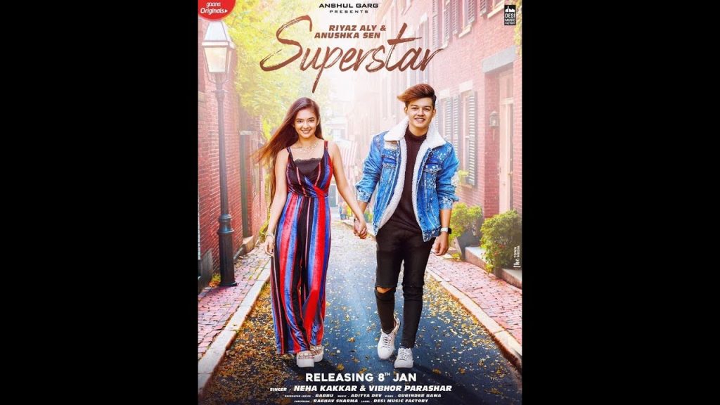 SUPERSTAR LYRICS - RIYAZ ALY | ANUSHKA SEN