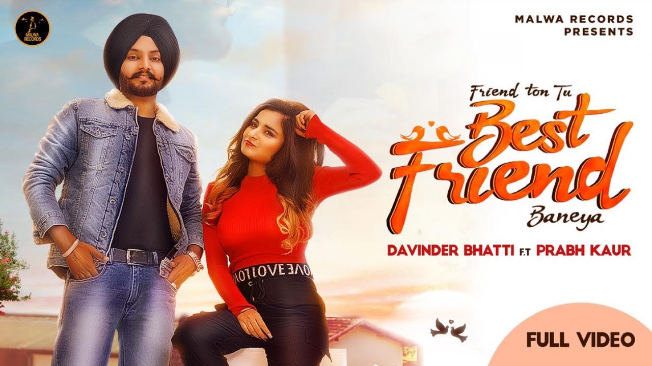 BEST FRIEND LYRICS - DAVINDER BHATTI