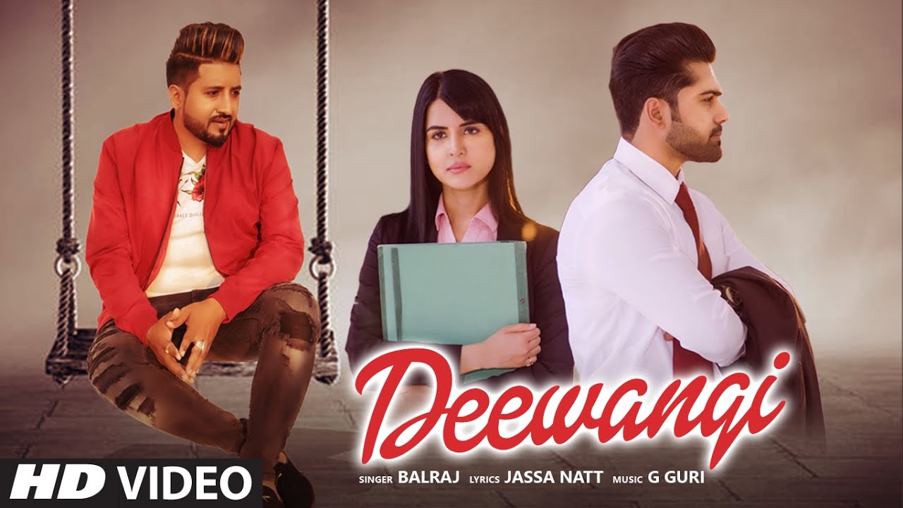 DEEWANGI LYRICS - BALRAJ | G GURI