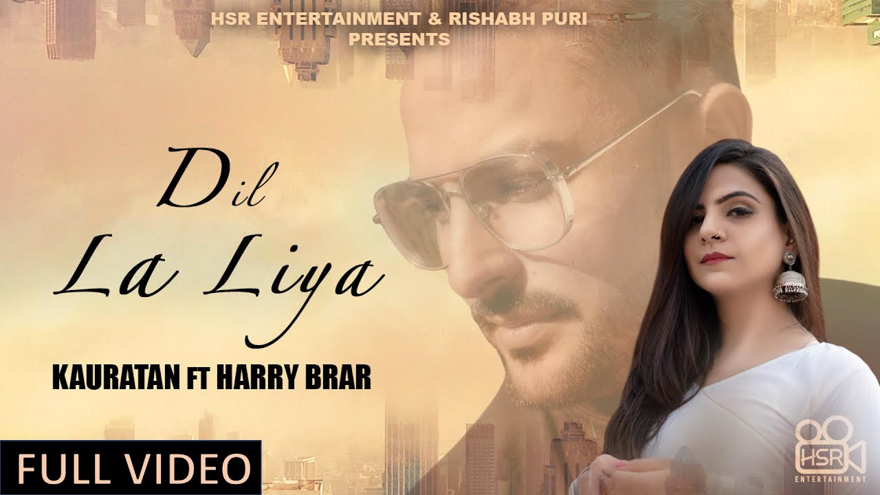 DIL LA LIYA LYRICS - KAURATAN ft. HARRY BRAR