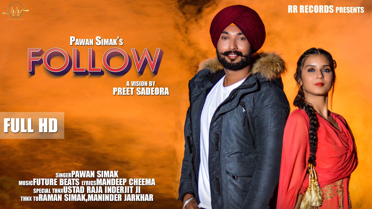 FOLLOW LYRICS - PAWAN SIMAK FT. AAKANKSHA SAREEN