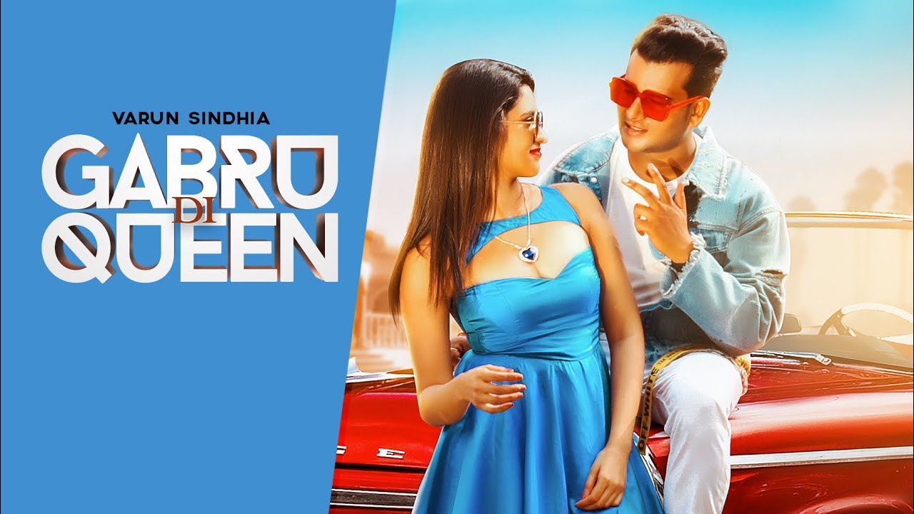 GABRU DI QUEEN LYRICS - VARUN SINDHIA