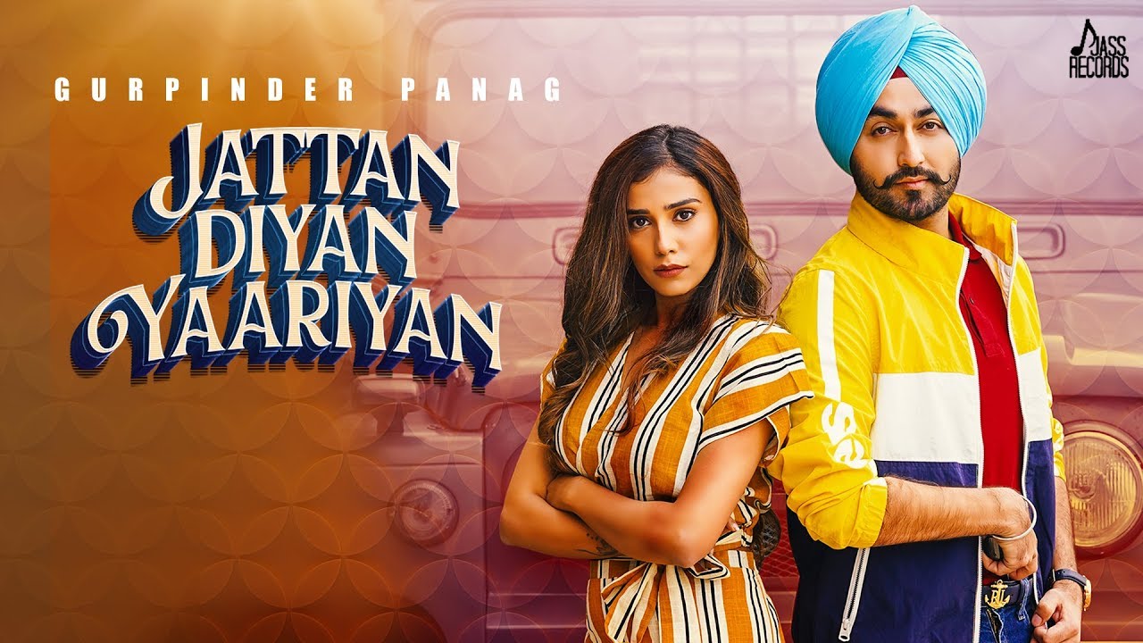 JATTAN DIYAN YAARIYAN LYRICS - GURPINDER PANAG