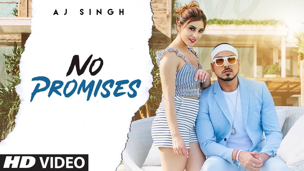 NO PROMISE LYRICS - AJ SINGH