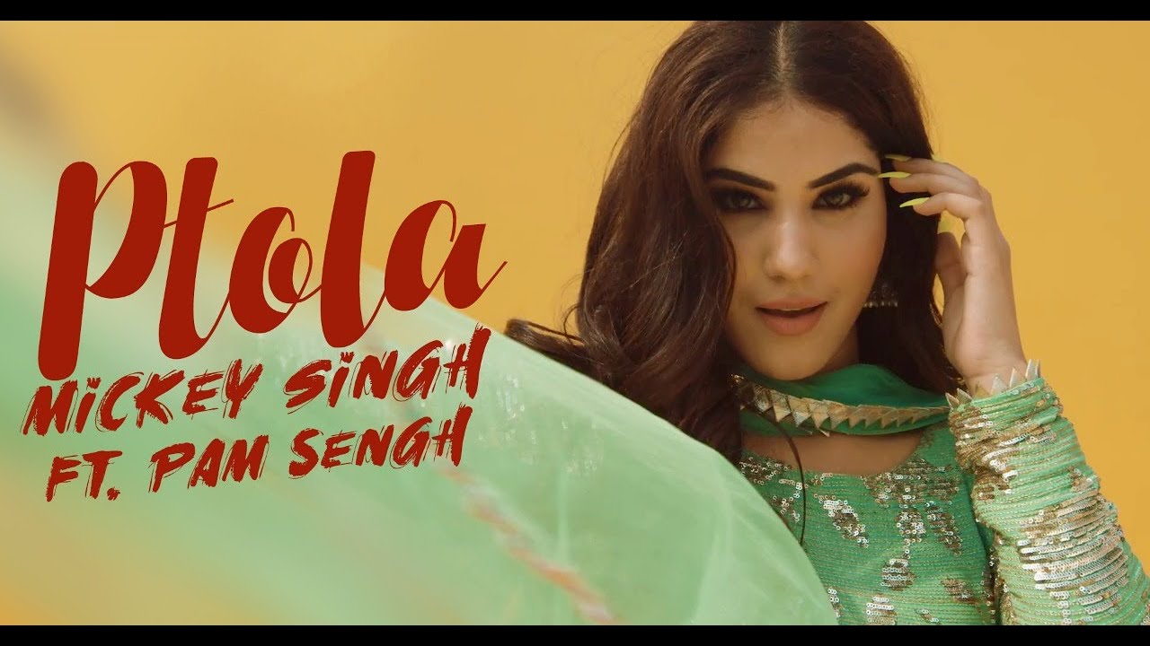 PTOLA LYRICS - MICKEY SINGH | PAM SENGH