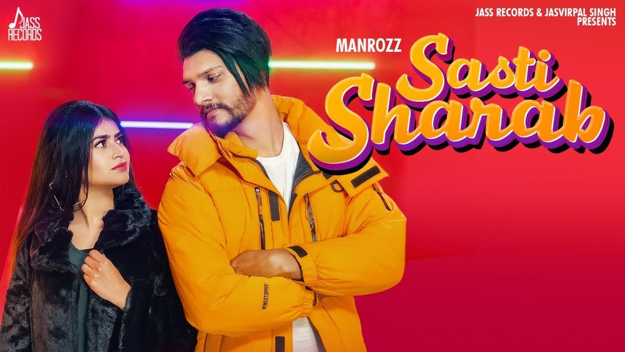 SASTI SHARAB LYRICS - MANROZZ