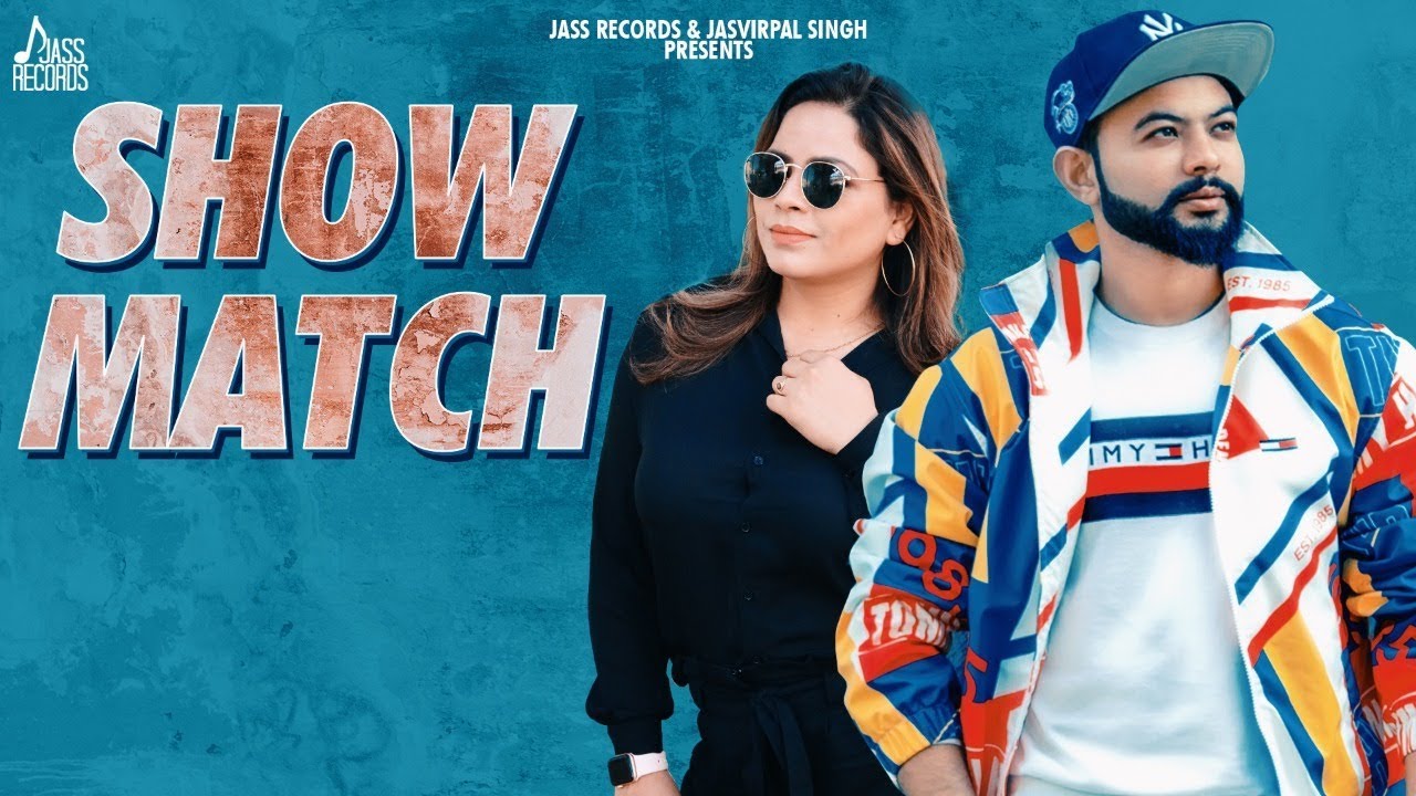 SHOW MATCH LYRICS - R GIFTY AND GURLEJ AKHTAR