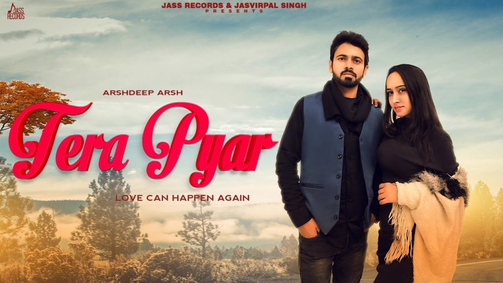 TERA PYAR LYRICS - ARSHDEEP ARSH 