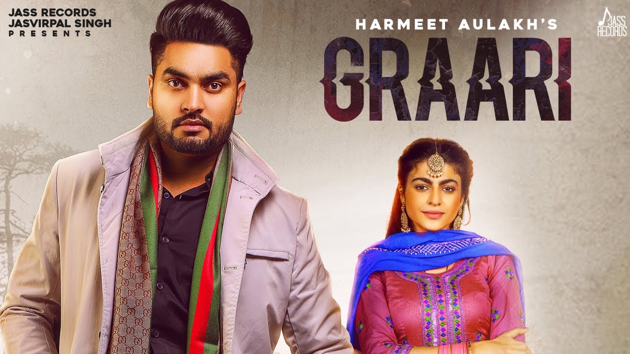 GRAARI LYRICS - HARMEET AULAKH