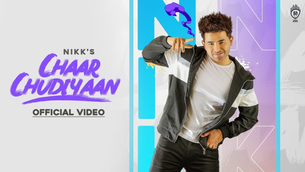 CHAAR CHUDIYAAN LYRICS - NIKK FT. GOLD BOY