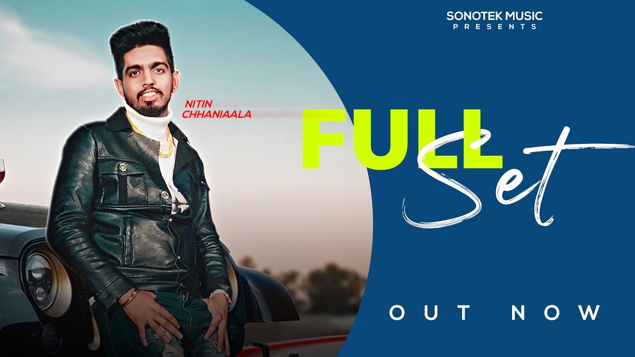 FULL SET LYRICS - NITIN CHHANIAALA