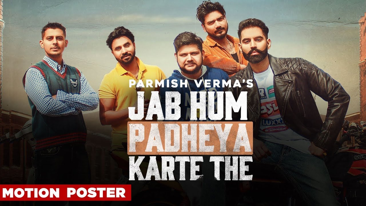 JAB HUM PADHEYA LYRICS - PARMISH VERMA