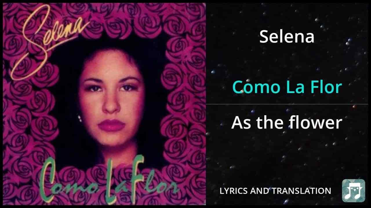 COMO LA FLOR LYRICS | SELENA