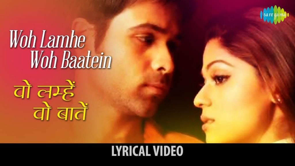 WOH LAMHE WOH BAATEN LYRICS 